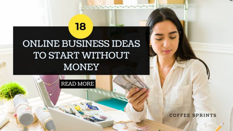18 Online Business Ideas With No-Low Investment | Make Money Online