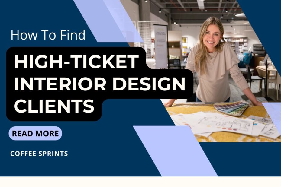 high ticket interior design clients